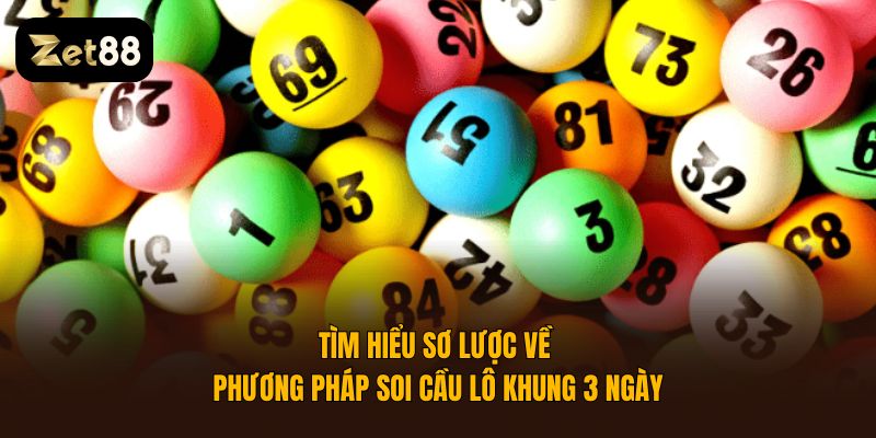 Soi cầu lô khung 3 ngày
