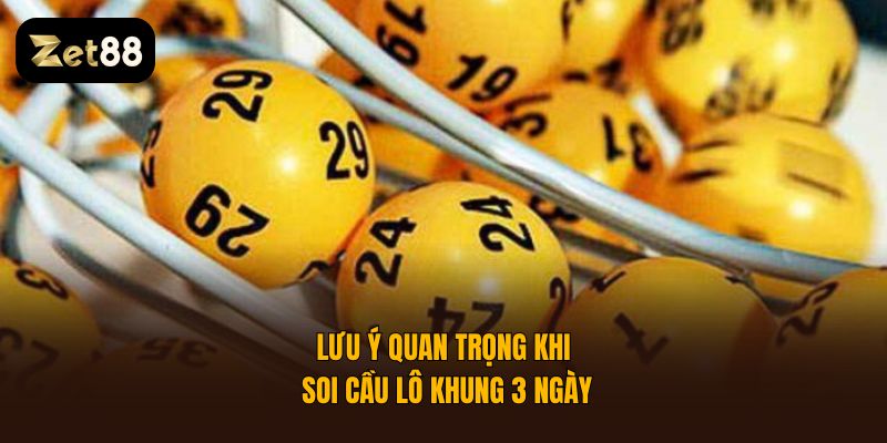 Soi cầu lô khung 3 ngày